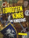 Forgotten Kings and Kingdoms
