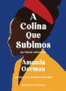A Colina Que Subimos - Um Poema Inaugural