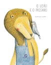 O leão e o Pássaro