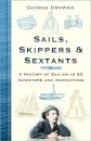 Sails, Skippers and Sextants
