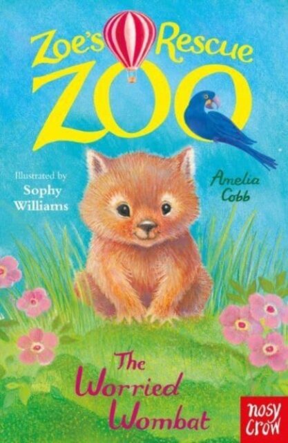 Zoe'S Rescue Zoo: The Worried Wombat