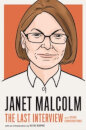 Janet Malcolm: The Last Interview