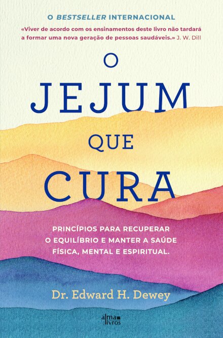 O jejum que cura