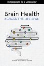 Brain Health Across the Life Span