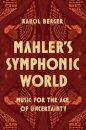 Mahler's Symphonic World