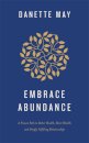 Embrace Abundance