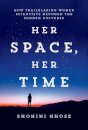 Her Space, Her Time