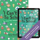 'I can't go to school!'