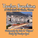 Toulon Sunshine -- A Kid's Guide To Toulon, France