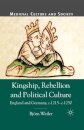 Kingship, Rebellion and Political Culture