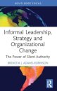 Informal Leadership, Strategy and Organizational Change