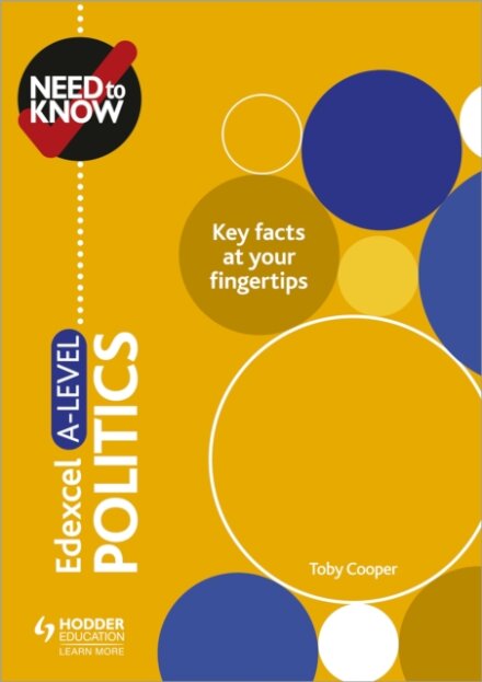 Need to Know: Edexcel A-level Politics
