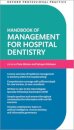 Oxford Professional Practice: Handbook of Management for Hospital Dentistry