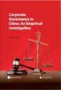 Corporate Governance in China: An Empirical Investigation