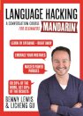 LANGUAGE HACKING MANDARIN (Learn How to Speak Mandarin - Right Away)