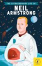 The Extraordinary Life Of Neil Armstrong