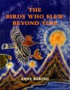 The Birds Who Flew Beyond Time
