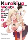 Kurokiya-san Wants to Lead Him Around by the Nose Volume 2
