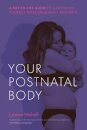 Your Postnatal Body