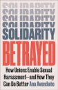 Solidarity Betrayed
