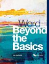 Word Beyond the Basics