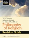 WJEC/Eduqas Religious Studies for A Level Year 1 & AS - Philosophy of Religion Revision Guide