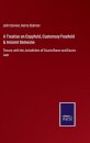 A Treatise on Copyhold, Customary Freehold & Ancient Demesne