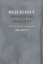 Gilles Deleuze's Empiricism and Subjectivity