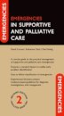 Emergencies in Supportive and Palliative Care