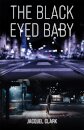 The Black-Eyed Baby
