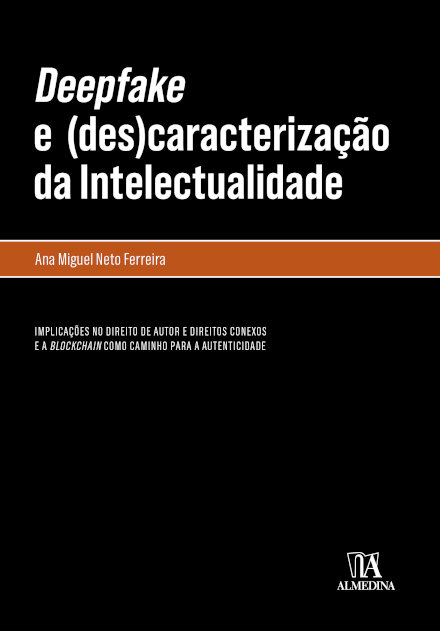 Deepfake E (Des)Caracterização Da Intelectualidade