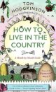 How to Live in the Country