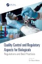 Quality Control and Regulatory Aspects for Biologicals