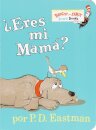 Eres t  mi mam ? (Are You My Mother? Spanish Edition)