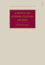 Choice of Forum Clauses in Asia