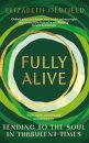 Fully Alive