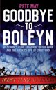 Goodbye to Boleyn