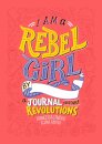 I Am A Rebel Girl Journal