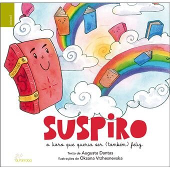 Suspiro - O Livro que Queria Ser (Também) Feliz