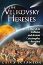 The Velikovsky Heresies