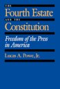 The Fourth Estate and the Constitution