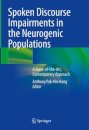 Spoken Discourse Impairments in the Neurogenic Populations