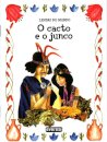 O Cacto E O Junco-Lendas Do Mundo
