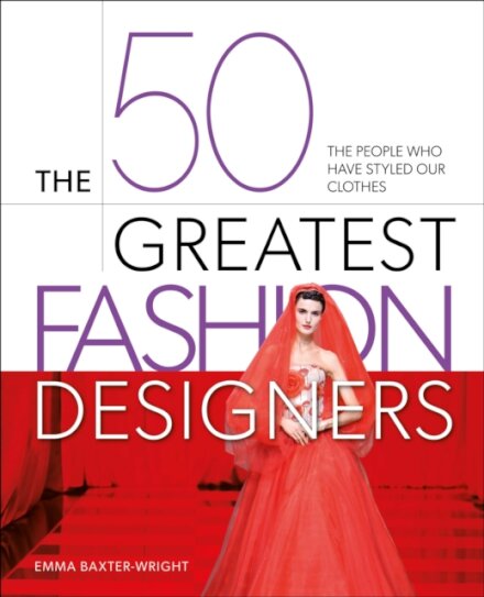 The 50 Greatest Fashion Designers