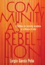 Community as Rebellion
