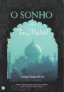 O Sonho Do Taj Mahal