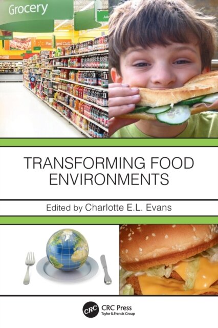 Tranforming Food Environments