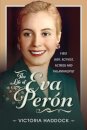 The Life of Eva Peron