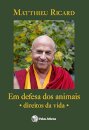 Em defesa dos animais: direitos da vida