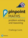 Pinpoint Maths Y1-6 Problem Solving and Reasoning Challenge Cards Pack